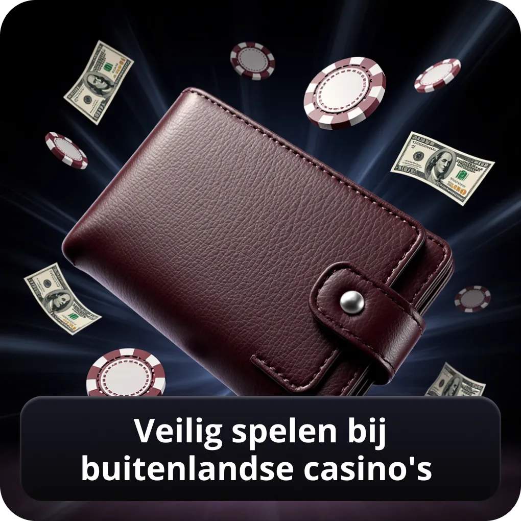 Veilig spelen bij buitenlandse casino's