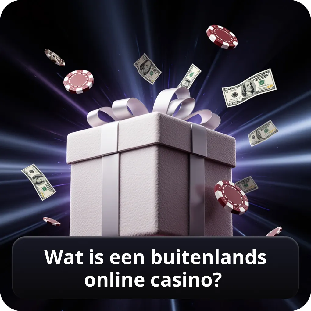 Wat is een buitenlands online casino?